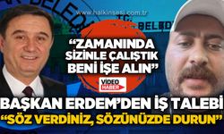 Tahsin Erdem'e iş çağrısı: Lütfen sözünüzde durun!