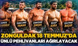 Zonguldak 18 Temmuz'da ünlü pehlivanları ağırlayacak