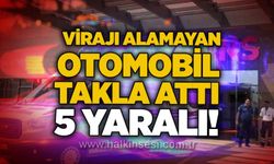 Virajı alamayan otomobil takla attı, 5 yaralı!