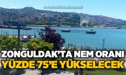 Zonguldak'ta nem bunalıyor: Oran yüzde 75'e kadar çıkacak!