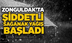 Zonguldak’ta şiddetli sağanak yağış başladı