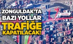 Zonguldak’ta bazı yollar trafiğe kapatılacak!