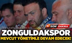 Zonguldakspor mevcut yönetimle göreve devam edecek!