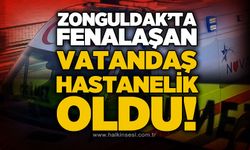 Zonguldak'ta fenalaşan vatandaş başını çarparak yaralandı!