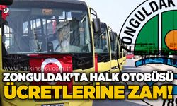 Zonguldak’ta halk otobüsü ücretlerine zam! Yeni tarife belli oldu
