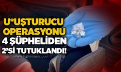 U*uşturucu operasyonu: 4 şüpheliden 2’si tutuklandı!