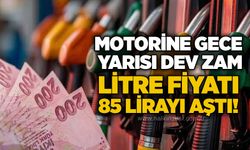 Motorine gece yarısı dev zam: Litre fiyatı 85 Llirayı aştı!