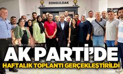 AK Parti Zonguldak Merkez İlçe Teşkilatı haftalık toplantısını gerçekleştirdi