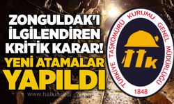 Zonguldak'ı ilgilendiren kritik karar! Yeni atamalar yapıldı