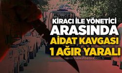 Kiracı ile yönetici arasında aidat kavga: 1 ağır yaralı
