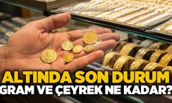 Altın fiyatlarında son durum: Gram ve çeyrek altın ne kadar oldu?