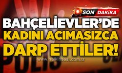 Bahçelievler'de olay: Kadını acımasızca darp ettiler!
