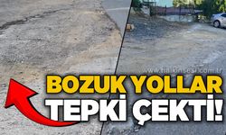 Bozuk yollar tepki çekti!