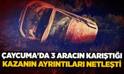 Çaycuma'da 3 aracın karıştığı kazanın ayrıntıları netleşti