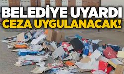 Belediye uyardı: Ceza uygulanacak!