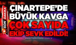 Çınartepe'de iki grup arasında kavga: Polis ekipleri sevk edildi!
