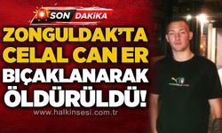 Zonguldak'ta kız kavgasında bıçaklanan Celal Can Er hayatını kaybetti!