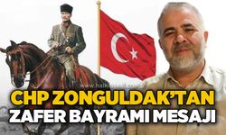 CHP Zonguldak'tan 30 Ağustos Zafer Bayramı kutlama mesajı