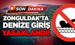 Zonguldak'ta denize giriş yasaklandı!