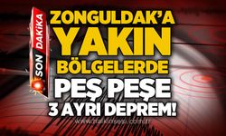 Zonguldak'a yakın bölgelerde peş peşe 3 deprem!