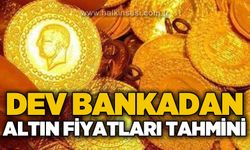 Dev bankadan dikkat çeken altın tahmini