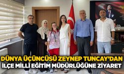 Dünya Üçüncüsü Zeynep Tuncay’dan İlçe Millî Eğitim Müdürlüğüne ziyaret