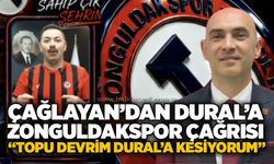 Çağlayan’dan Dural’a Zonguldakspor çağrısı: “Topu Devrim Dural’a kesiyorum”