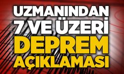 Uzmanından 7 ve üzeri deprem uyarısı