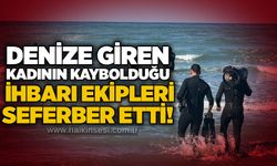 Denize giren kadının kaybolduğu ihbarı ekipleri seferber etti!