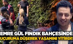 Emre Gül fındık bahçesinde uçuruma düşerek yaşamını yitirdi