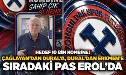 Çağlayan’dan Dural’a, Dural’dan Erkmen’e: Sıradaki pas Erol’da… Hedef 10 bin kombine!