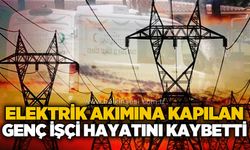 Kuyuda elektrik akımına kapılan 17 yaşındaki işçi hayatını kaybetti