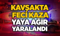 Kavşakta feci kaza: Yaya ağır yaralandı