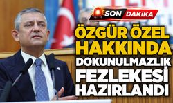 Özgür Özel hakkında dokunulmazlık fezlekesi hazırlandı