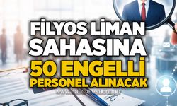 Filyos Liman sahasına 50 engelli personel alınacak