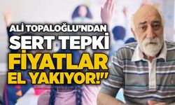 Ali Topaloğlu’ndan sert tepki: "Okullar açılıyor, fiyatlar el yakıyor!"