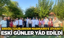 Ereğlili  Gazilerden Marmaris'e ziyaret: Eski günler yâd edildi