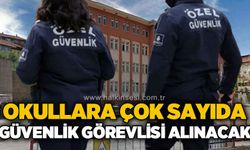 Okullarda güvenlik için yeni dönem: 81 ilde 30 bin personel görevlendirilecek
