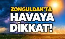 Zonguldak'ta havaya dikkat!