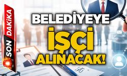 Belediyeye işçi alınacak!
