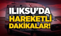 Ilıksu'da hareketli dakikalar!