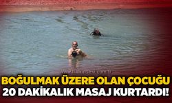Boğulmak üzere olan çocuğu 20 dakikalık masaj kurtardı!