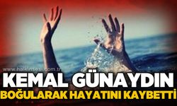 Kemal Günaydın denizde boğularak hayatını kaybetti