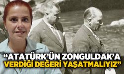 Merve Arslan: Atatürk'ün Zonguldak'a verdiği değeri yaşatmalıyız