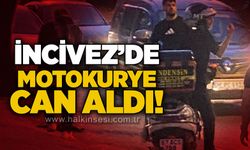 İncivez’de motokurye can aldı!