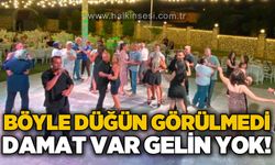 Böyle düğün görülmedi: "Damat var, gelin yok"