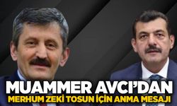 Muammer Avcı’dan Merhum Zeki Tosun için anma mesajı
