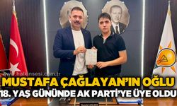 Mustafa Çağlayan’ın oğlu 18. yaş gününde AK Parti’ye üye oldu