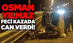 Motosikletiyle kamyona arkadan çarptı: Osman Yılmaz trafik kazası sonucu yaşamını yitirdi