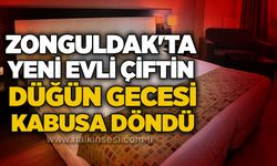 Zonguldak'ta yeni evli çiftin düğün gecesi kabusa döndü